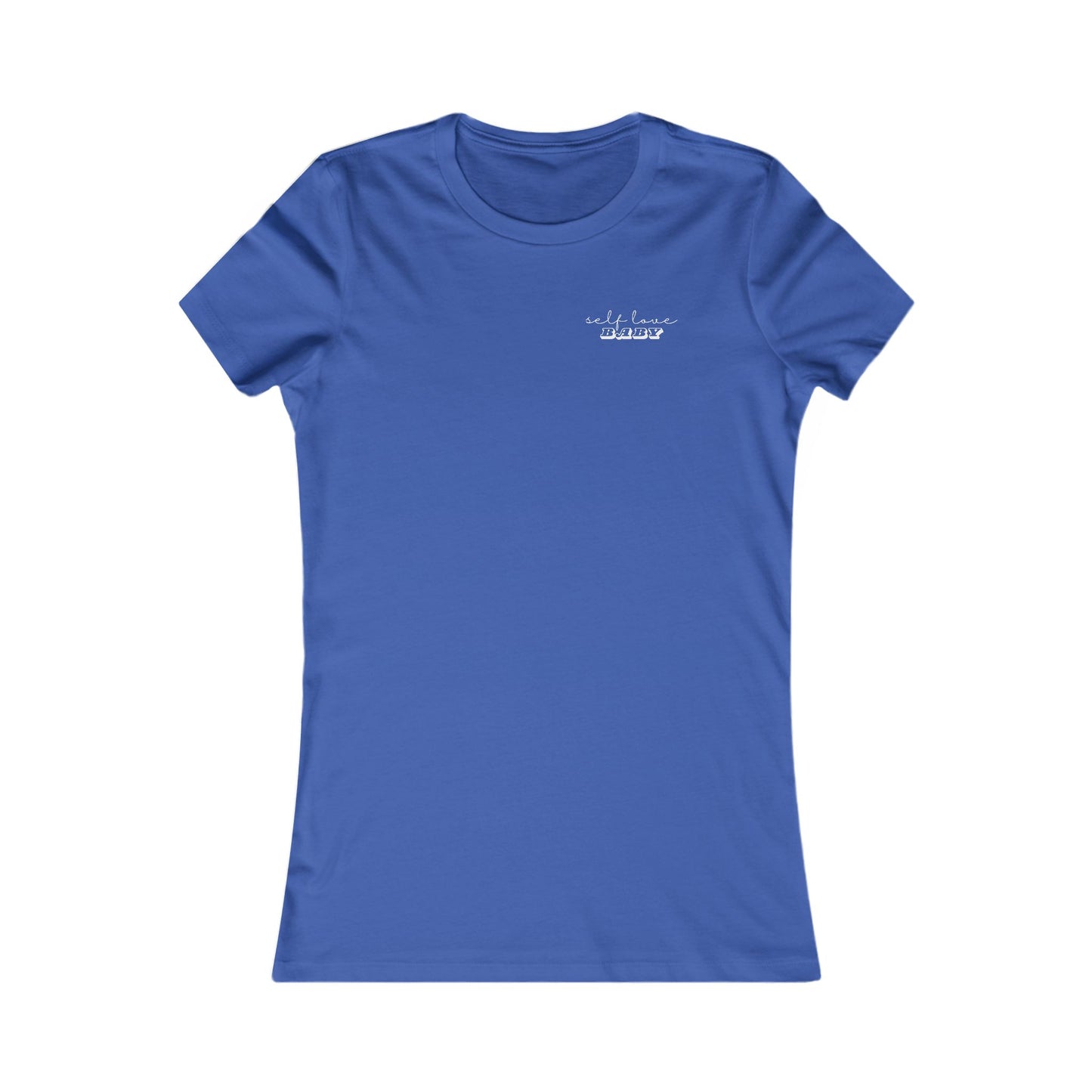 T-shirt femme — "self love baby" T-shirt à motif de motivation