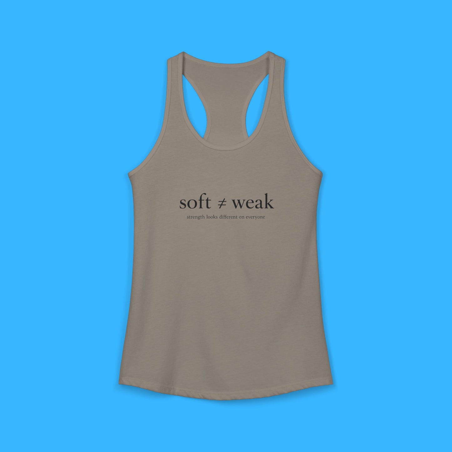 Women's Ideal Racerback Tank - soft ≠ weak