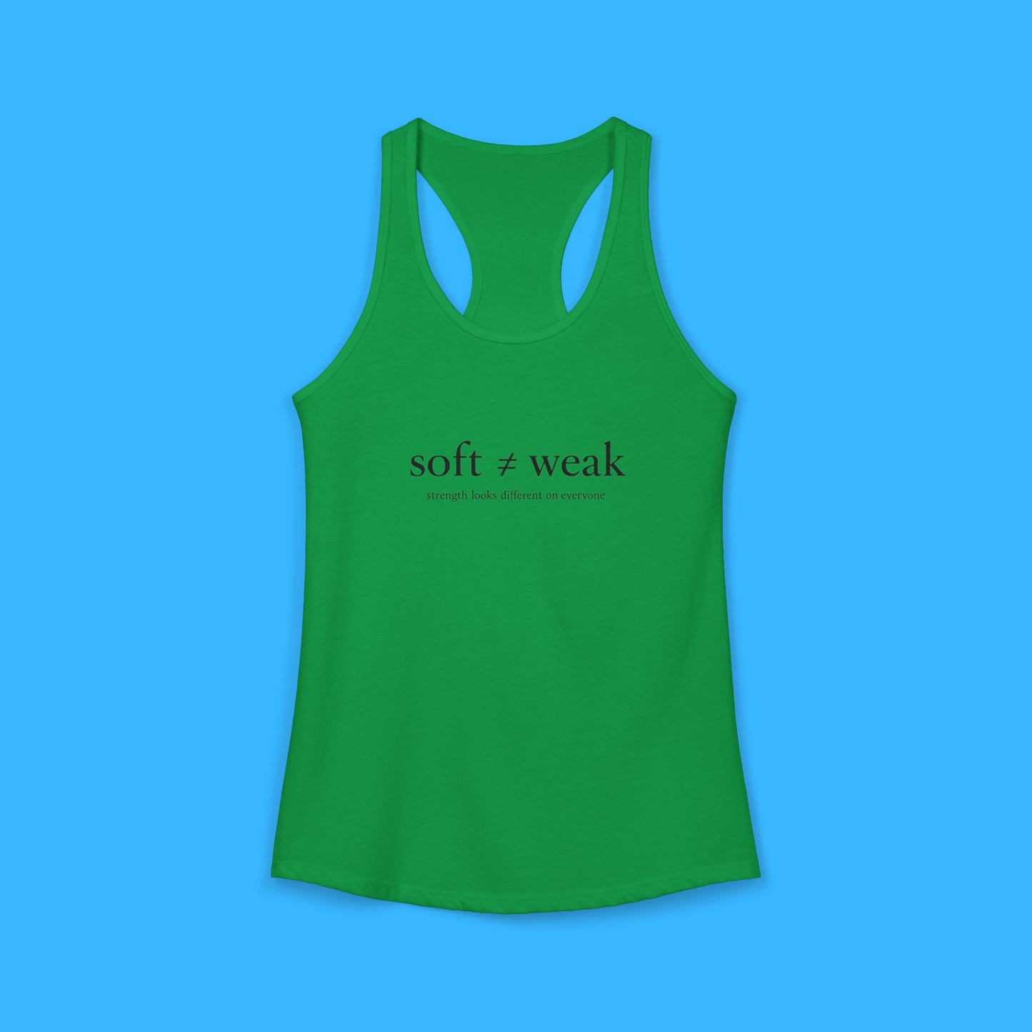 Women's Ideal Racerback Tank - soft ≠ weak