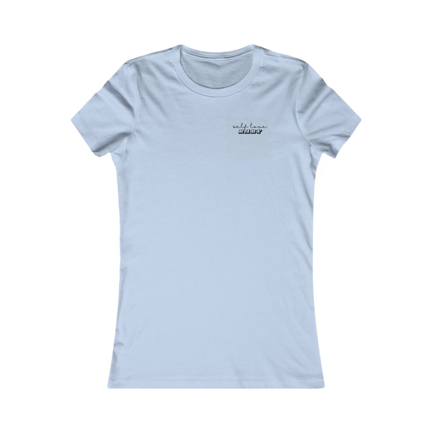 T-shirt femme — "self love baby" T-shirt à motif de motivation