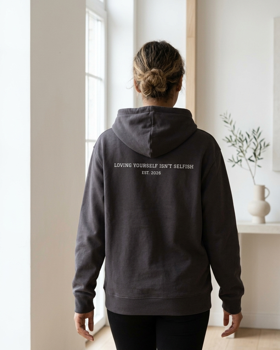 Hoodie — "Loving Yourself First" Cozy Self-Care Pullover